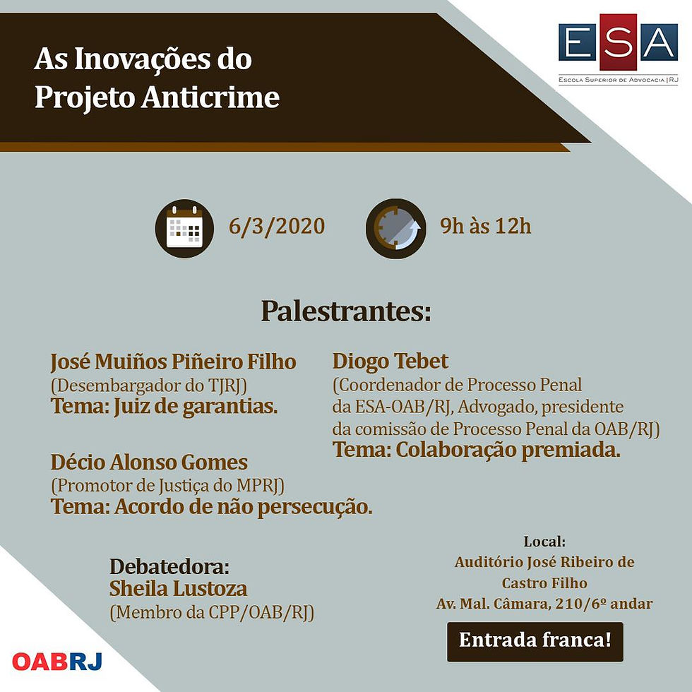Participação da Dra. Sheila Lustoza em palestra na OAB/RJ sobre  "As Inovações do Projeto Anticrime"