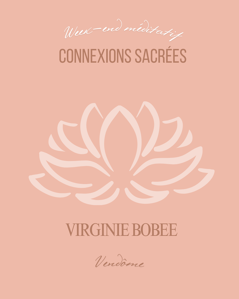 Connexions sacrées à Vendôme avec Virginie Bobée 
