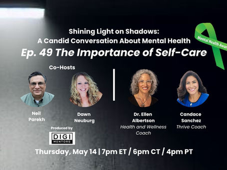 Ep. 49 The Importance of Self-Care (Dr. Ellen Albertson and Candace Sanchez)