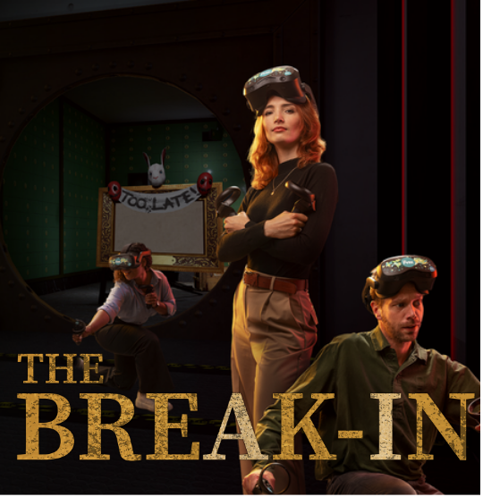 THE BREAK-IN