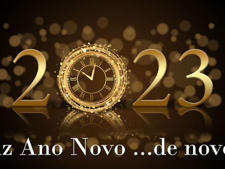 Feliz Ano Novo ...de novo ?!