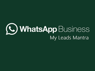 WhatsApp Bsuiness API - My Leads Mantra