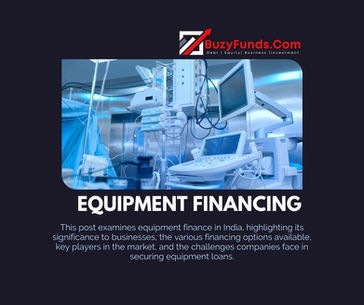 Equipment Financing in India