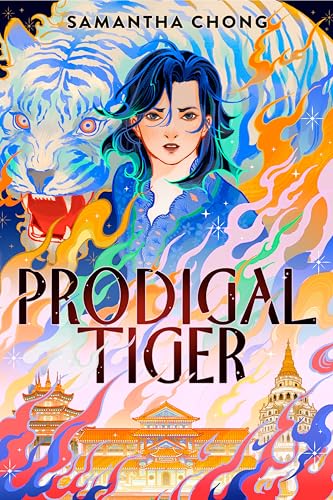 Book Cover for Prodigal Tiger by Samantha Chong
