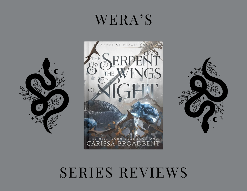 Wera's Series Review: Crowns of Nyaxia by Carissa Broadbent