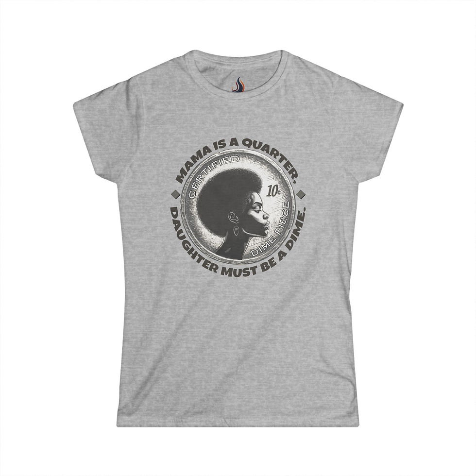 Thumbnail: Mama Is a Quarter, Daughter Must Be a Dime (women's tapered t-shirt, light)