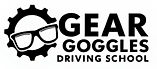 Gear Goggles Driving School