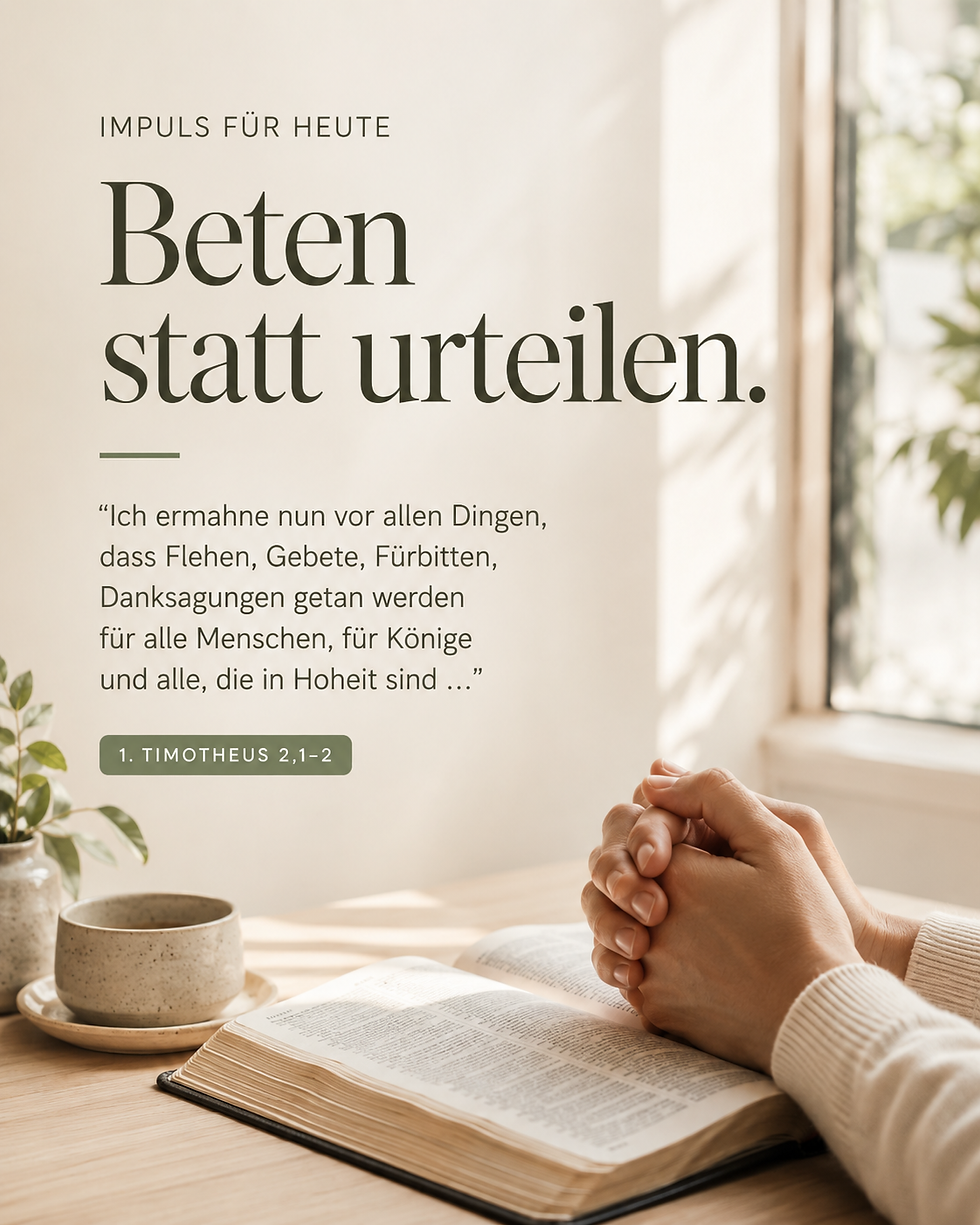 Beten statt urteilen