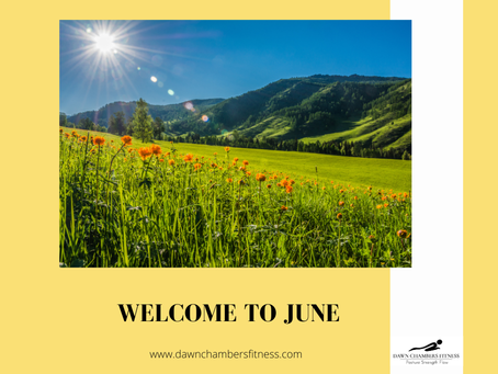 Sunlit wildflower meadow and green mountains under blue sky; poster reads WELCOME TO JUNE and dawnchambersfitness.com