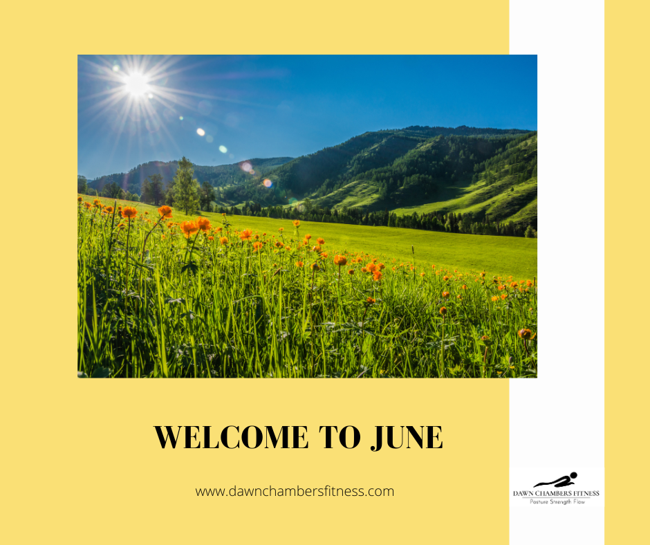 Sunlit wildflower meadow and green mountains under blue sky; poster reads WELCOME TO JUNE and dawnchambersfitness.com