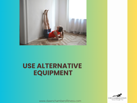 Using Alternative Equipment