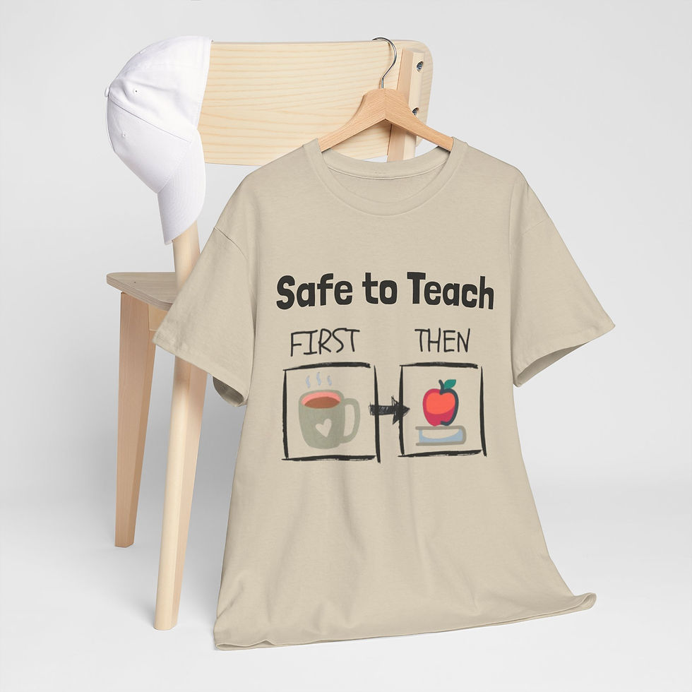 Thumbnail: Unisex Safe to Teach First/Then T-shirt, Funny Back to School teacher gift