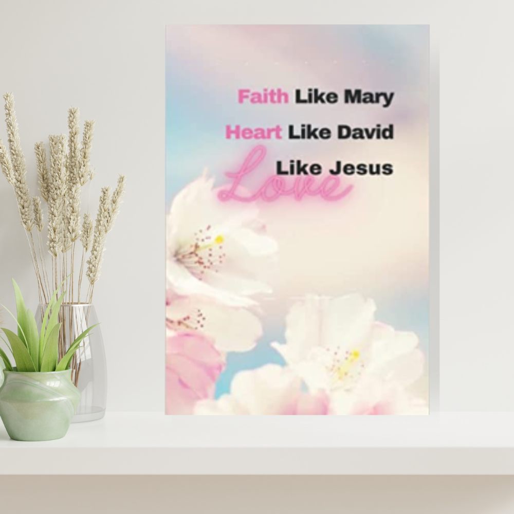 Love Like Jesus, Faith Like Mary, Heart Like David: Notebook/Journal