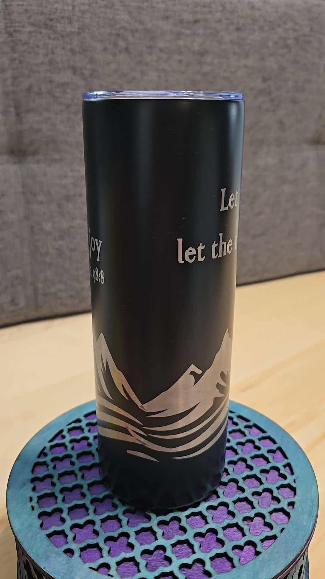 Psalm 98:8 Mountain Tumbler Engraved Christian Gift for Him | 20oz