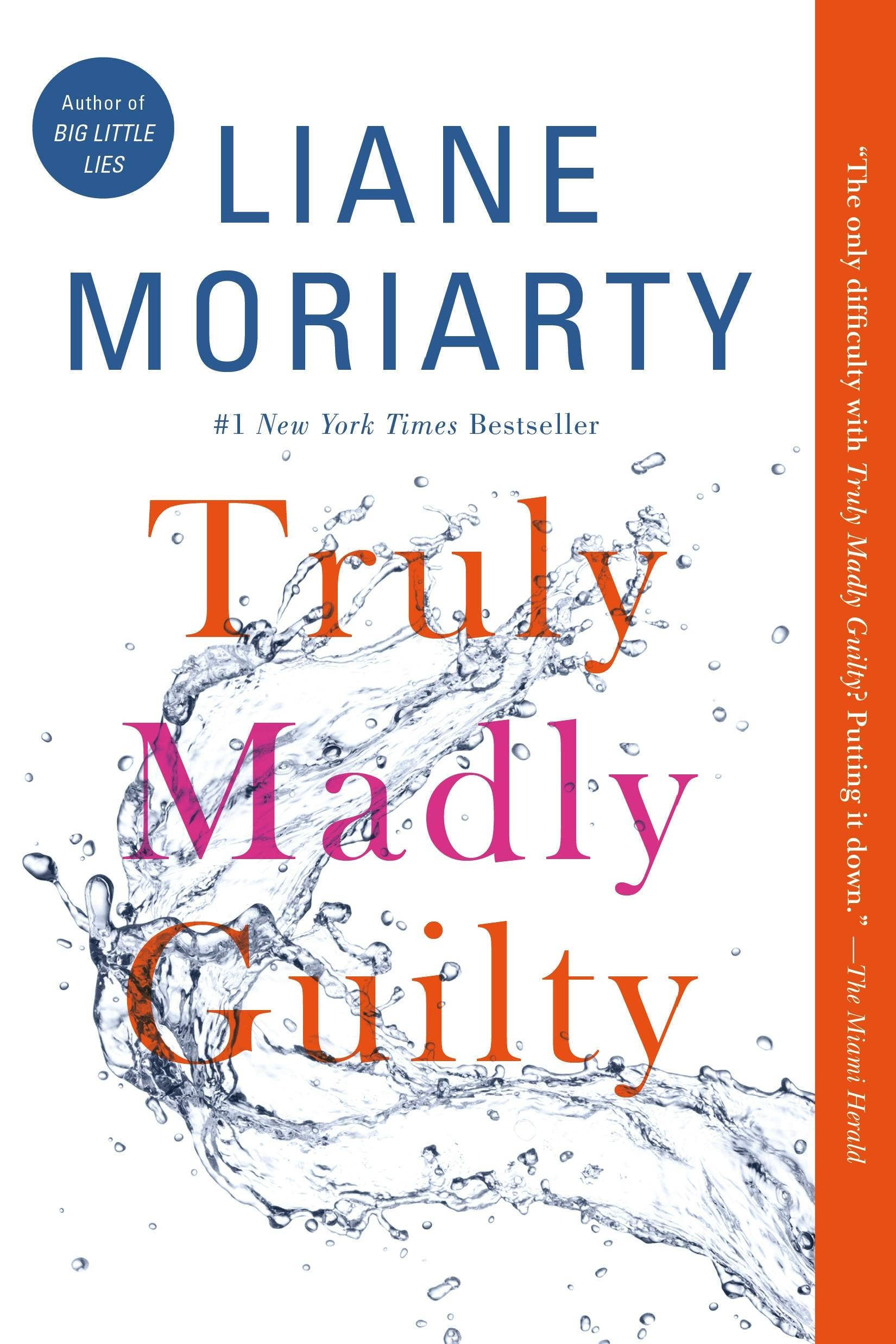 Truly Madly Guilty:
