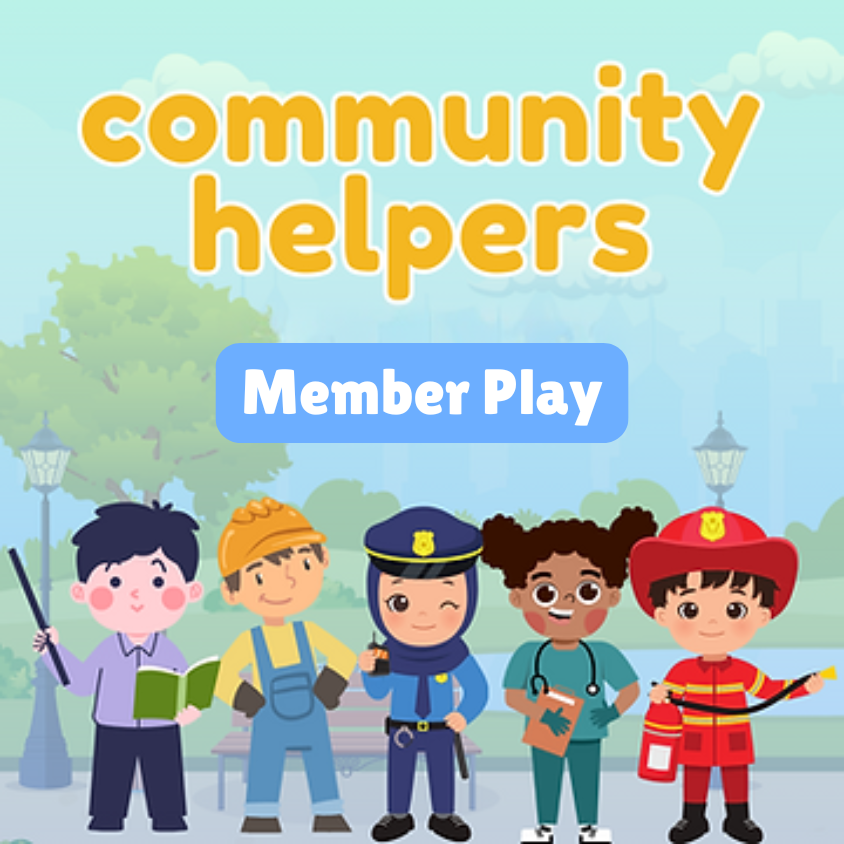 Member Play - Community Helpers