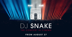 DJ Snake - Pathé Live - Bientôt