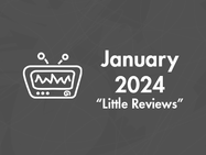 Little Reviews - January 2024
