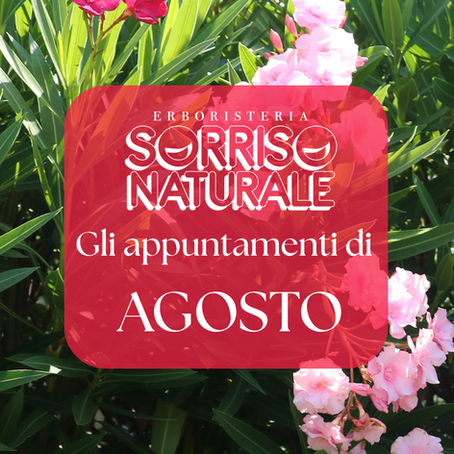 Agosto in Erboristeria
