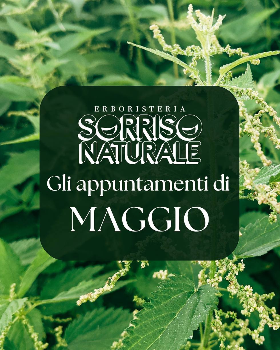 Maggio in Erboristeria!