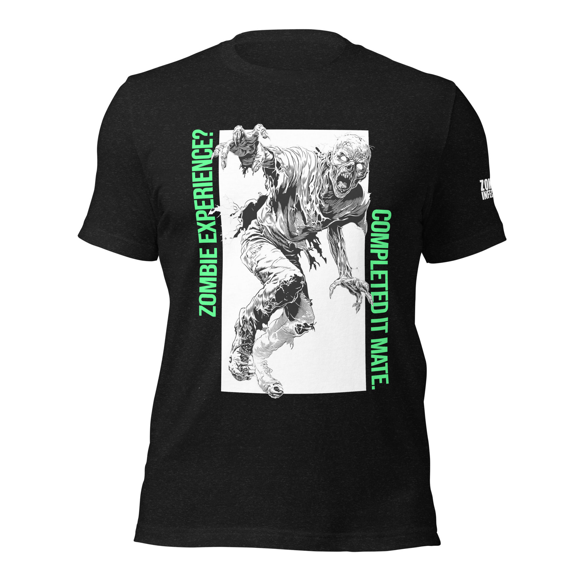 Zombie Experience - Unisex t-shirt