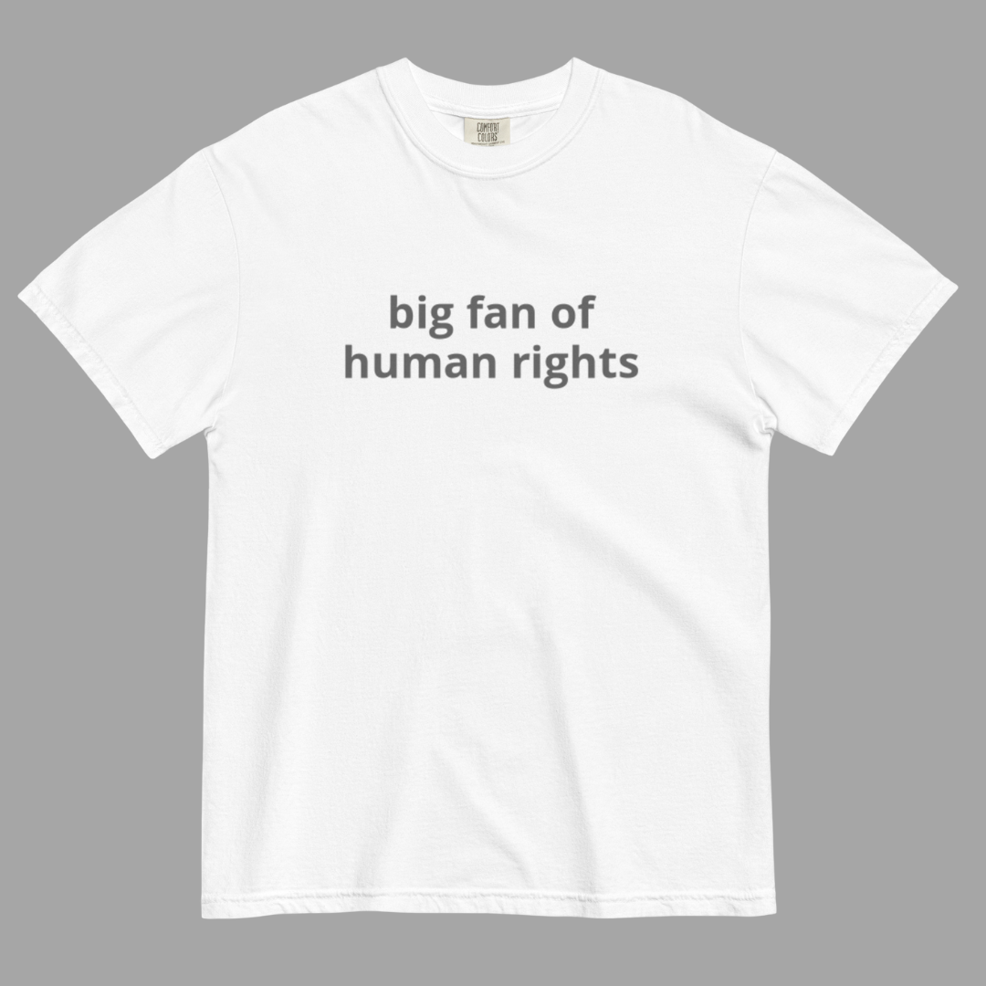 big fan of human rights White Unisex Heavyweight T-Shirt