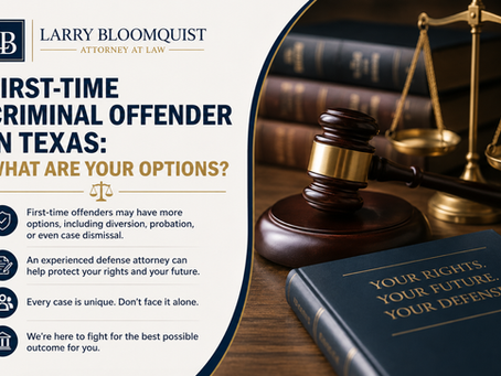 First-Time Criminal Offender in Texas: What Are Your Options?