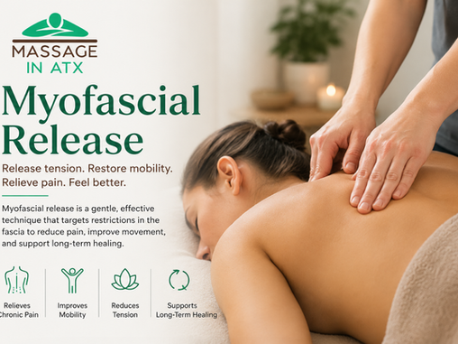 What Is Myofascial Release? How This Specialized Massage Technique Can Relieve Chronic Pain