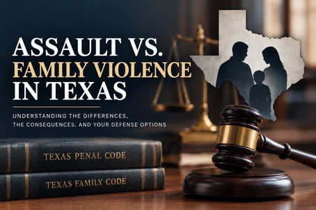Assault vs. Family Violence in Texas