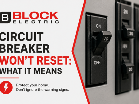 Circuit Breaker Won’t Reset: What It Means for Your Home in Parker, Centennial & Denver