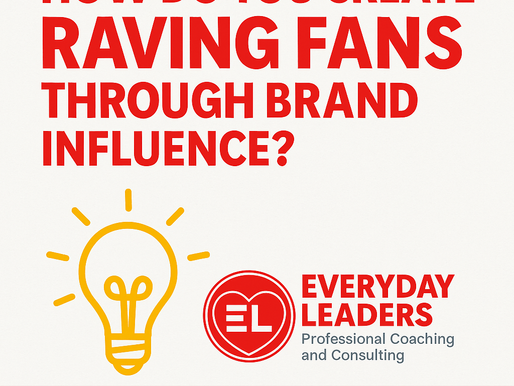 How to CREATE RAVING FANS