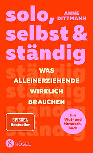 Buchcover: "solo, selbst und ständig" von Anne Dittmann