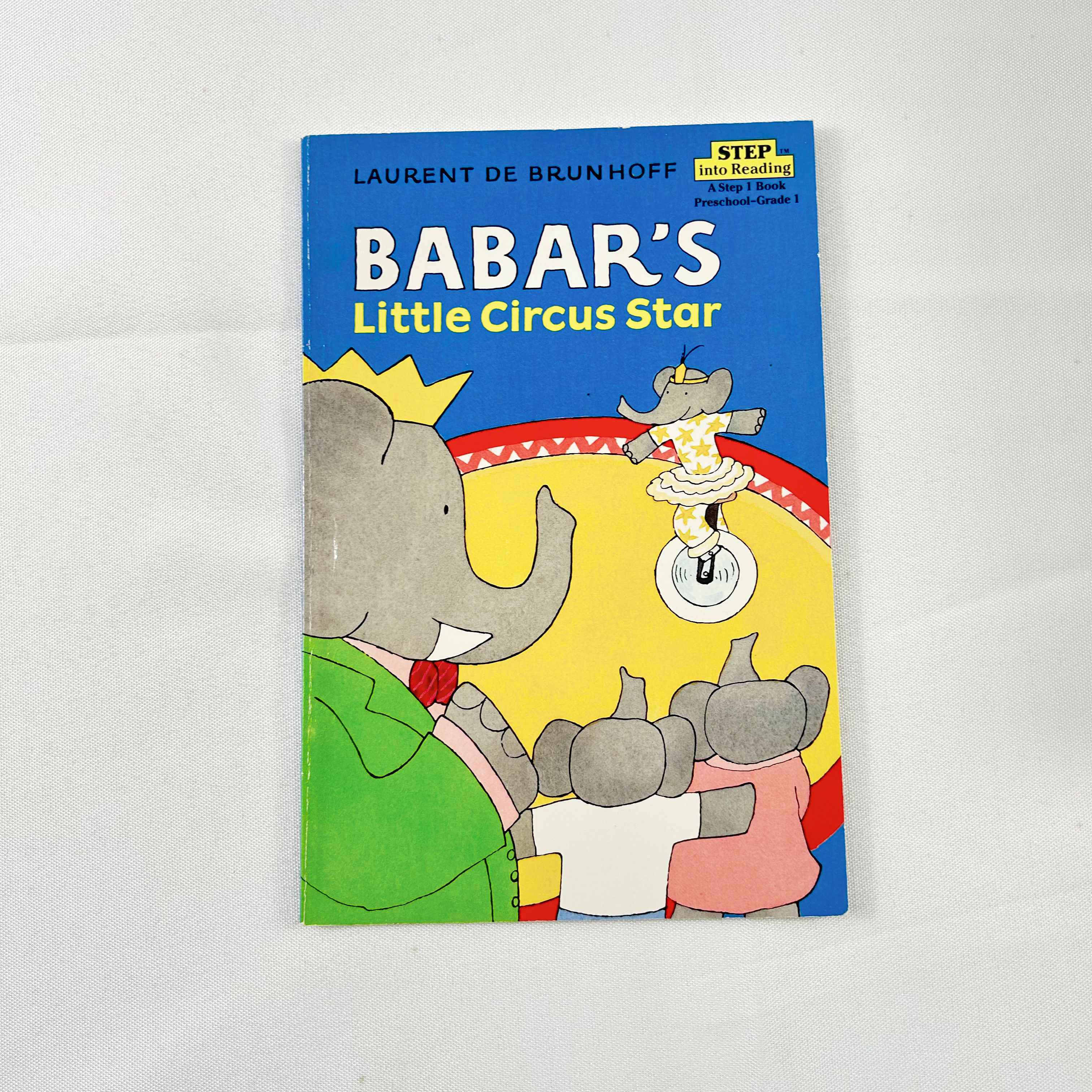 (Level 1) Babar's Little Circus Star By Laurent De Brunhoff, Step into Reading