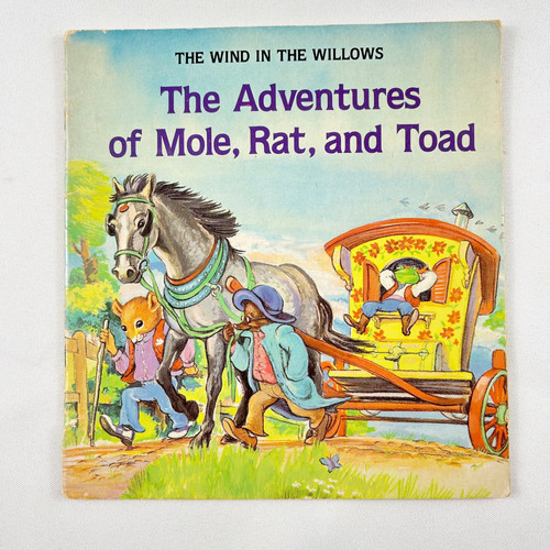 The Wind in the Willows The Adventures of Mole, Rat, & Toad | The Attic ...