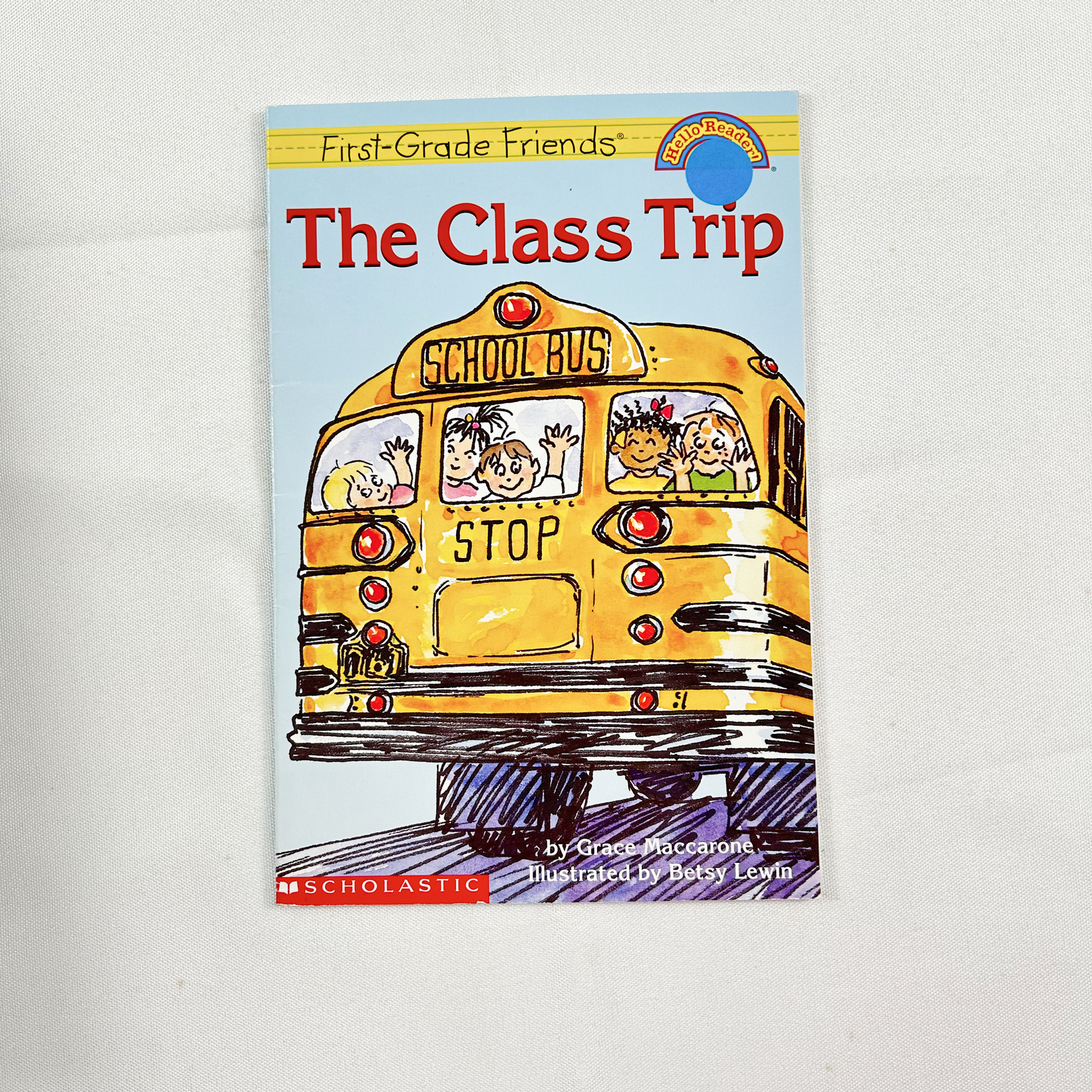 (Level 1) First-Grade Friends, The Class Trip By Grace Maccarone, Hello Reader
