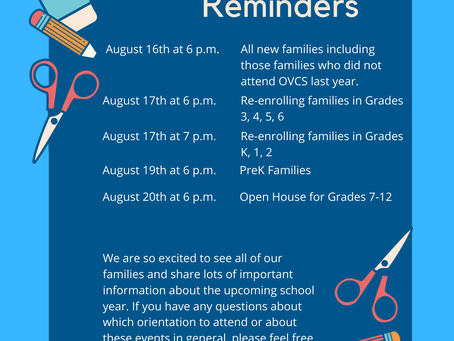 Orientation and Open House reminders