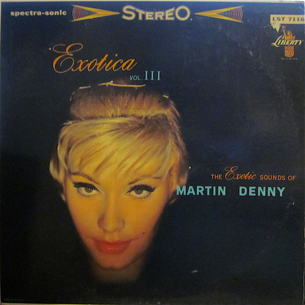 Martin Denny - Exotica Vol. III (LP, Album) Very Good Plus (VG+), Very Good Plus