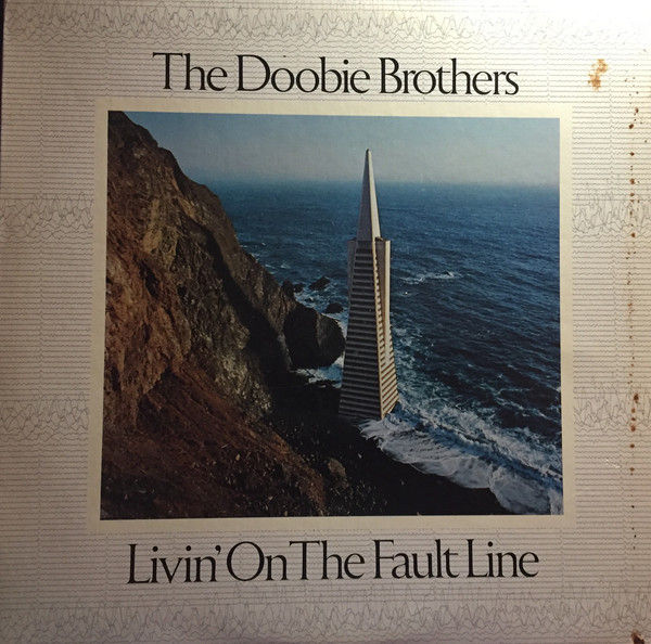 The Doobie Brothers - Livin' On The Fault Line (LP, Album, Club, RE) Very Good P