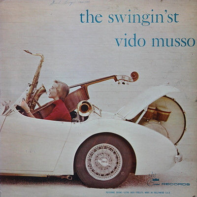 Vido Musso - The Swingin'st (LP, Album, Mono, RE) Very Good (VG), Very Good Plus