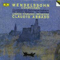Felix Mendelssohn-Bartholdy ● London Symphony Orchestra ● Claudio Abbado - 5