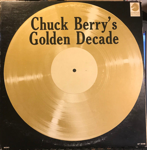 Chuck Berry - Chuck Berry's Golden Decade (2xLP, Comp, Mono) Very Good (VG), Ver