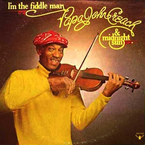 Papa John Creach & The Midnight Sun - I'm The Fiddle Man (LP, Album) Mint (M), V