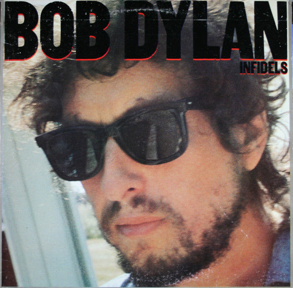 Bob Dylan - Infidels (LP, Album, Pit) Very Good Plus (VG+), Very Good Plus (VG+)