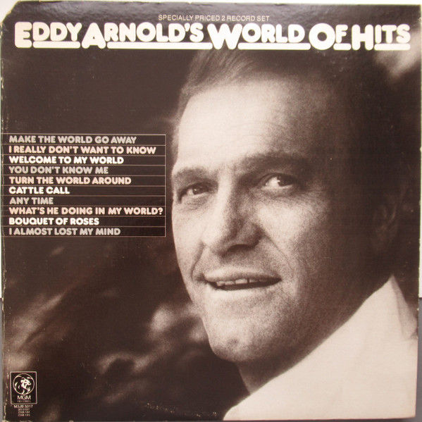 Thumbnail: Eddy Arnold - Eddy Arnold's World Of Hits (2xLP, Comp) Very Good Plus (VG+), Ver