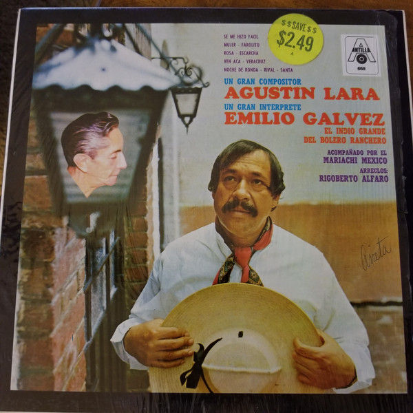 Emilio Galvez - Un Gran Compositor, Agustin Lara Un Gran Interprete, Emilio Galv
