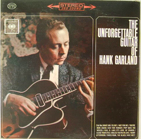 Hank Garland - The Unforgettable Guitar Of Hank Garland (LP, Album) Very Good (V
