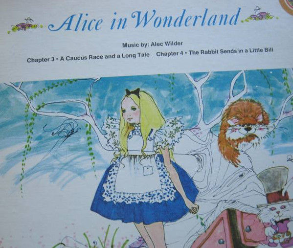 Thumbnail: Cyril Ritchard, Alec Wilder - Alice In Wonderland: Chapter 3 - A Caucus And A Lo