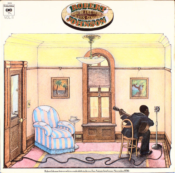 Robert Johnson - King Of The Delta Blues Singers Vol. II (LP, Comp, Mono, RE, Ma