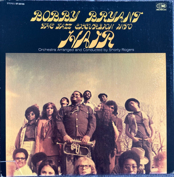 Bobby Bryant - The Jazz Excursion Into Hair (LP, Album) Very Good Plus (VG+), Ve