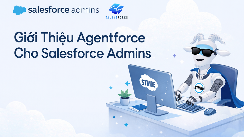 A cartoon goat in sunglasses types at a computer labeled "STMIE" on a desk. Text: "Giới Thiệu Agentforce Cho Salesforce Admins."